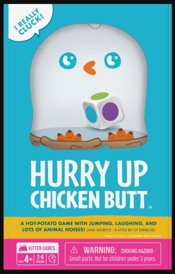 HURRY UP CHICKEN BUTT